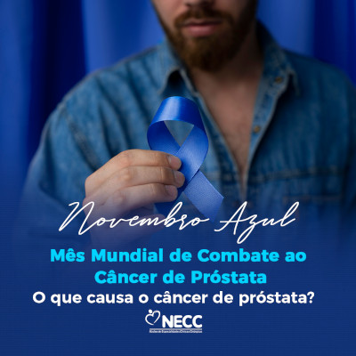Novembro Azul - Mês Mundial de Combate ao Câncer de Próstata
